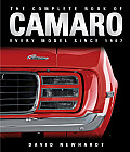 The Complete Book Of Camaro: Every Model Since 1967