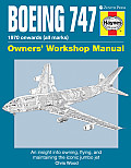 Boeing 747 Owners Workshop Manual An insight into owning flying & maintaining the Worlds most iconic passenger aircraft