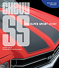 Chevy SS: The Super Sport Story