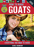 How to Raise Goats 2nd Edition