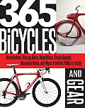 365 Bicycles & Gear Boneshakers Racing Bikes Road Bikes Single Speeds Mountain Bikes & More From the 1800s to Today