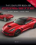 Complete Book of Corvette Every Generation Since 1953