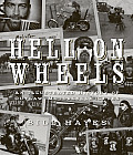 Hell On Wheels An Illustrated History of Outlaw Motorcycle Clubs