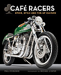 Cafe Racers Speed Style & Ton Up Culture