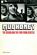 Mudhoney The Sound & the Fury from Seattle