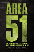 Area 51 The Graphic History of Americas Most Secret Military Installation