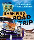 Route 66 Barn Find Road Trip: Lost Collector Cars Along the Mother Road