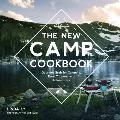 New Camp Cookbook Gourmet Grub for Campers Road Trippers & Adventurers