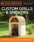 Black & Decker Custom Grills & Smokers Build Your Own Backyard Cooking & Tailgating Equipment