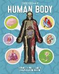 Inside Out Human Body Explore the Worlds Most Amazing Machine You