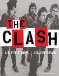Clash All the Albums All the Songs