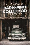 Tom Cotters Best Barn Find Collector Car Tales Rust Never Sleeps