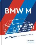 BMW M 50 Years of the Ultimate Driving Machines