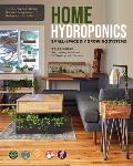 Home Hydroponics Small space DIY growing systems for the kitchen dining room living room bedroom & bath
