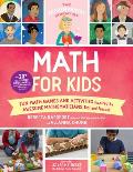The Kitchen Pantry Scientist Math for Kids: Fun Math Games and Activities Inspired by Awesome Mathematicians, Past and Present; With 20+ Illustrated B