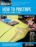 How to Pinstripe Expanded Edition Plus Gold Leaf & Lettering