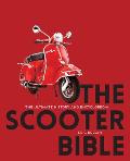 Scooter Bible The Ultimate History & Encyclopedia