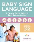 Baby Sign Language A Fun & Simple Guide to Early Communication