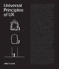 Universal Principles of UX 100 Timeless Strategies to Create Positive Interactions between People & Technology