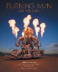 Burning Man Art on Fire Revised & Updated Edition