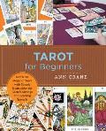 Tarot for Beginners Learn the Magic of Tarot with Simple Instruction for Card Meanings & Reading Spreads