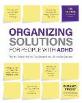 Organizing Solutions for People with ADHD 3rd Edition Tips & Tools to Help You Take Charge of Your Life & Get Organized