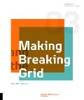 Making and Breaking the Grid, Third Edition: A Graphic Design Layout Workshop