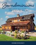 Barndominiums Your Guide to a Perfect Inexpensive Dream Home