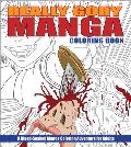 Really Gory Manga Coloring Book: A Blood-Soaked Manga Coloring Adventure for Adults