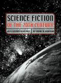 Science Fiction Of The 20th Century: An Illustrated History