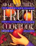 Nicole Routhiers Fruit Cookbook