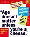 Cal06 Age Doesnt Matter If Youre A Chees