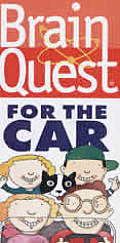 Brain Quest For The Car Revised 3rd Edition
