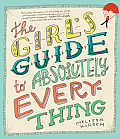 Girls Guide To Absolutely Everything