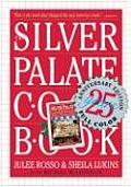 Silver Palate Cookbook 25th Anniversary
