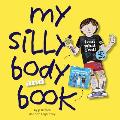 My Silly Body & Book