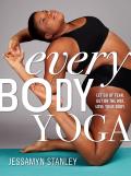 Every Body Yoga Let Go of Fear Get on the Mat Love Your Body
