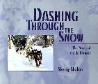 Dashing Through The Snow The Story Of The Jr Iditarod