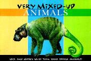 Very Mixed Up Animals Mix & Match