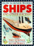 Ships & Other Seacraft How Science Work