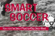 Smart Soccer How To Use Your Mind