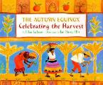 Autumn Equinox Celebrating The Harvest