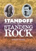 Standoff At Standing Rock The Story Of