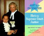 Meet My Grandmother Shes a Supreme Court Justice
