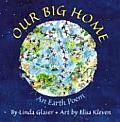 Our Big Home An Earth Poem