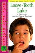 Loose Tooth Luke Real Kids Readers
