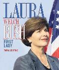 Laura Bush (Gateway Biographies)