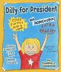 Dilly For President