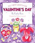 All-New Crafts for Valentine's Day (All-New Holiday Crafts for Kids)