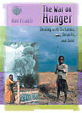 War on Hunger Dealing with Dictators Deserts & Debt